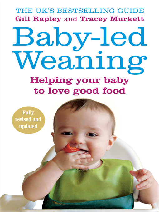 Baby-led Weaning (eBook): Helping Your Baby to Love Good Food